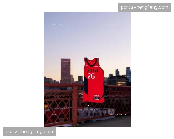 波特兰火焰队发布2026年主场客场双色球衣，致敬玫瑰之城历史
