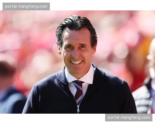 官方：阿斯顿维拉与主帅埃梅里完成续约，新合同至2028年